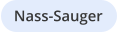 Nass-Sauger